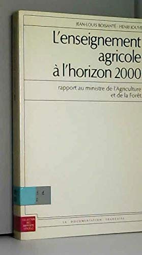 L'enseignement agricole à l'horizon 2000 : rapport au Ministre de l'Agriculture et de la Forêt book