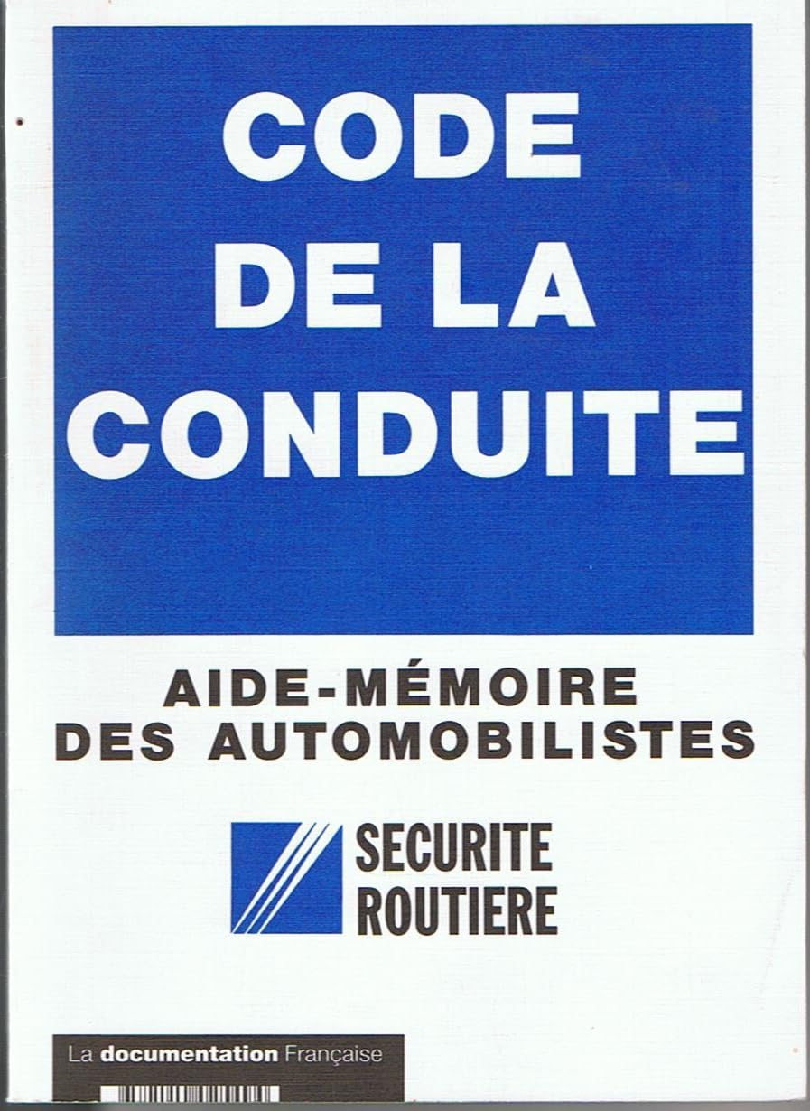 Code de la conduite. aide-mémoire des automobilistes book