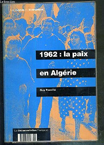1962, la paix en Algérie Books
