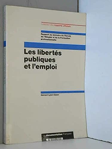 Les libertés publiques et l'emploi (Rapports Officiels) Books
