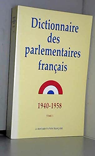 Dictionnaire des parlementaires français : notices biographiques sur les parlementaires français de 1940 à 1958. Vol. 3. C-D book