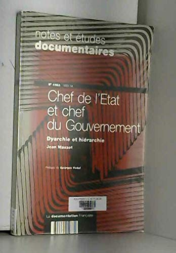 Chef de l'Etat et chef du Gouvernement: Dyarchie et hiérarchie Books