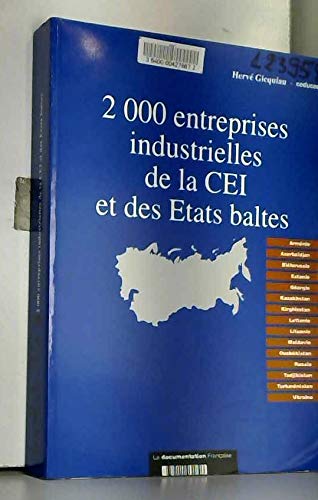 2000 entreprises industrielles de la CEI et des Etats baltes : minerai de fer, sidérurgie, industrie chimique, industries mécaniques, électriques, électroniques book