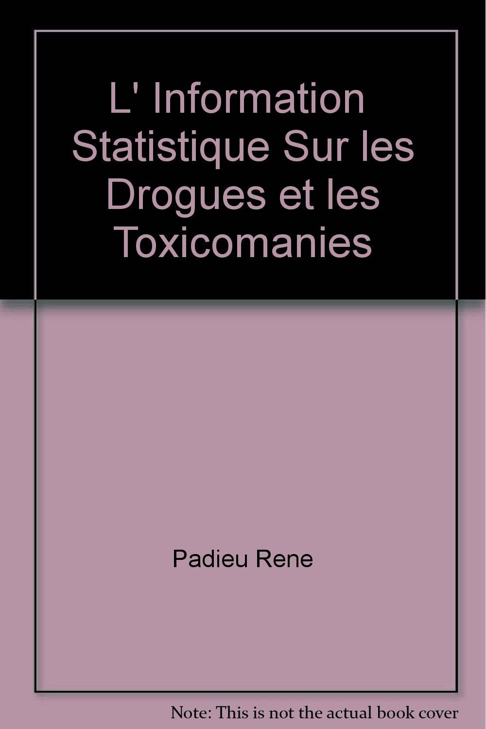 L' Information Statistique Sur les Drogues et les Toxicomanies book