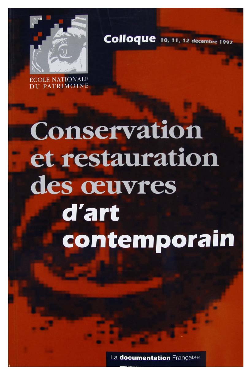 Conservation et restauration des oeuvres d'art contemporain book