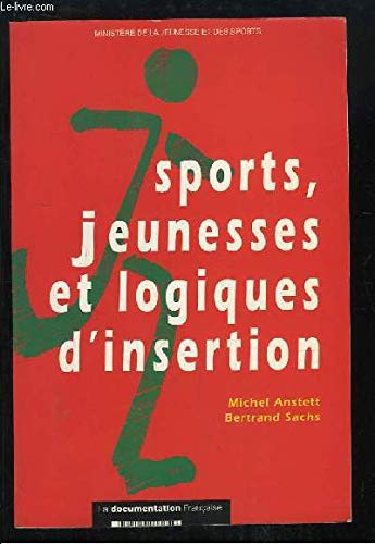 Sports, jeunesses et logiques d'insertion Books