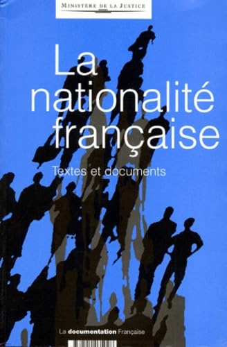 La Nationalite Francaise. Textes Et Documents Books