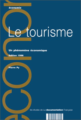 Le tourisme, un phénomène économique Books
