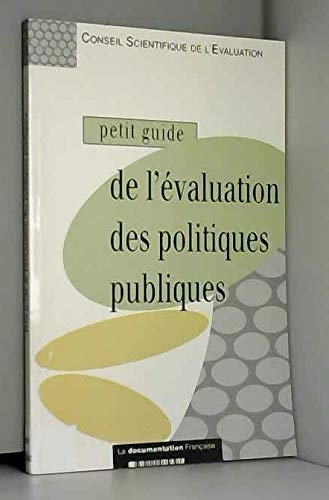 Petit guide de l'évaluation des politiques publiques Books