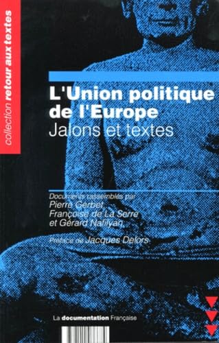L'union politique de l'Europe - Jalons et textes book