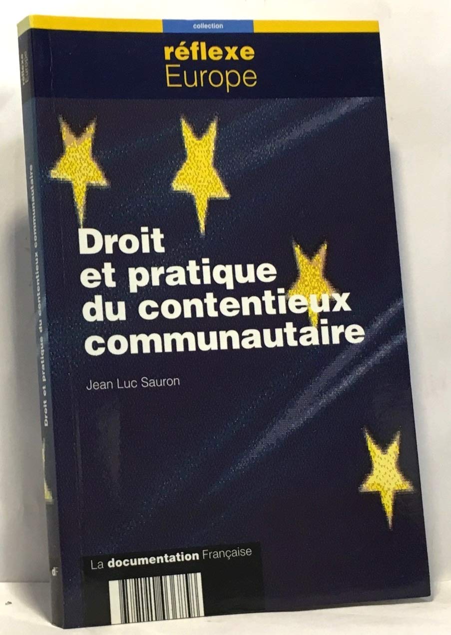 Droit et pratique du contentieux communautaire book