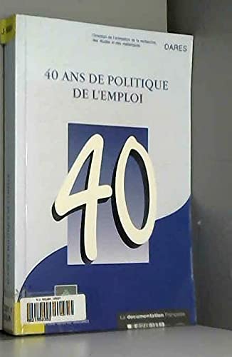 40 ans de politique de l'emploi Books
