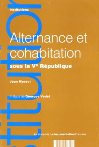 Alternance et cohabitation sous la Ve République book