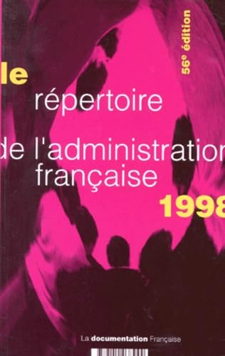 LE REPERTOIRE DE L'ADMINISTRATION FRANCAISE 1998 book