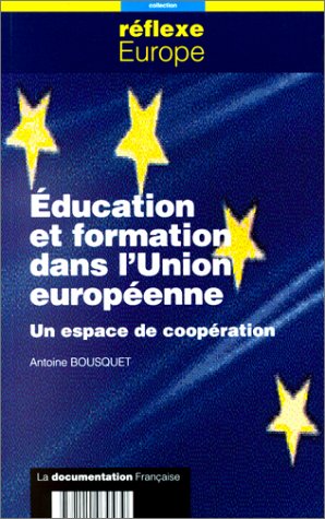 Éducation et formation dans l'Union européenne: Un espace de coopération book