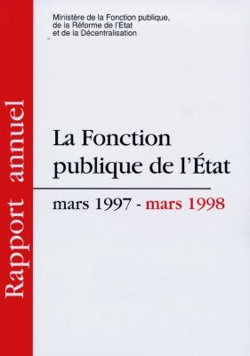 La Fonction publique de l'Etat : mars 1997-mars 1998 Books