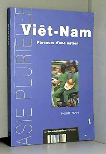 VIET NAM: Parcours d'une nation Essays & Short Stories