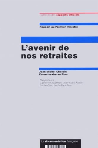 L'Avenir De Nos Retraites. Rapport Au Premier Ministre book