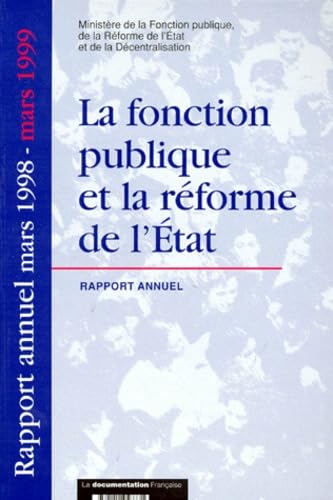 La Fonction Publique Et La Reforme De L'Etat. Rapport Annuel Mars 1998 - Mars 1999 book