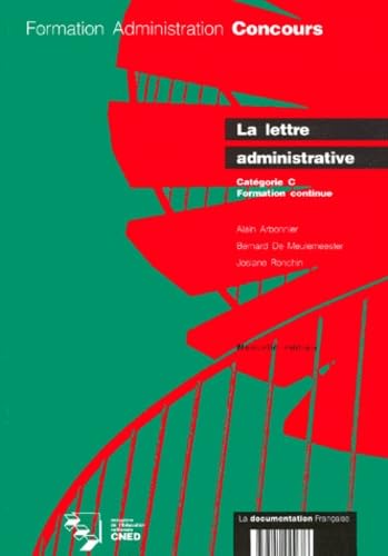 La lettre administrative: Catégorie C, Formation continue Books