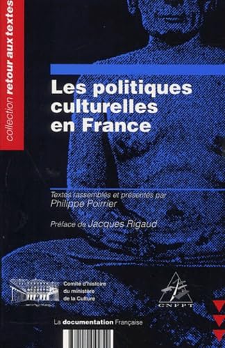 Les Politiques Culturelles En France (Collection retour aux textes) Books