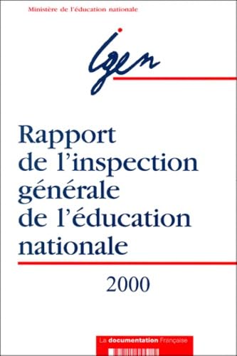Rapport De L'Inspection Generale De L'Education Nationale. Edition 2000 book