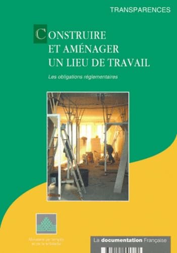 Construire et aménager les lieux de travail book