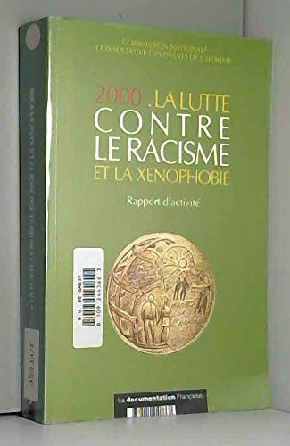 La lutte contre le racisme et la xénophobie, 2000 : exclusion et droits de l'homme book