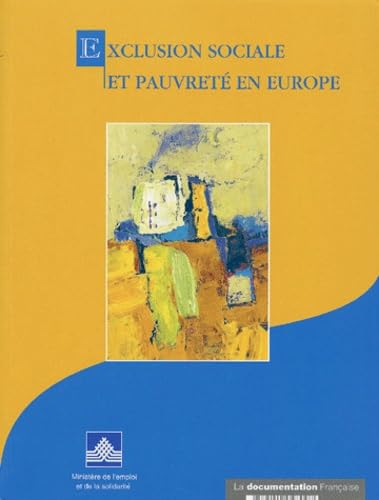 Exclusion Sociale Et Pauvrete En Europe Books