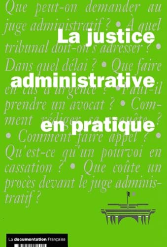 La Justice Administrative En Pratique. Edition 2001 Books