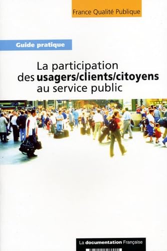 La participation des usagers / clients / citoyens au service public Books