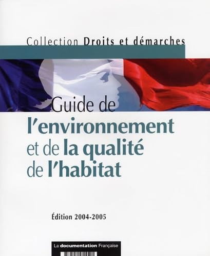 Guide de l'environnement et de la qualité de l'habitat 2004-2005 book