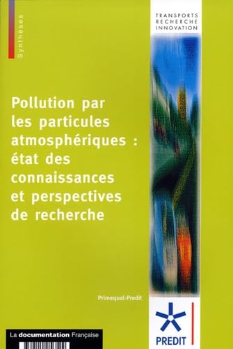 Pollution par particules atmosphériques : état des connaissances et perspectives de recherche book