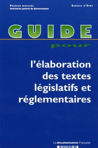 Guide pour l'élaboration des textes législatifs et réglementaires Books
