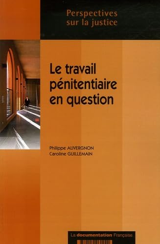 Le travail pénitentiaire en question: Une approche juridique et comparative book