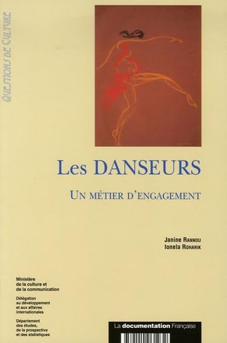 Les Danseurs: Un métier d'engagement Books