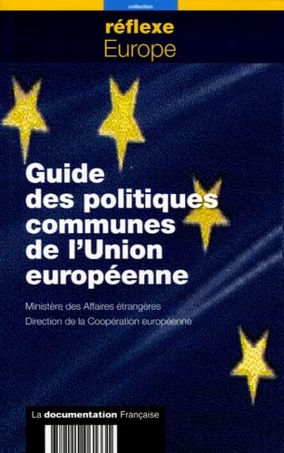 Guide des politiques communes de l'Union européene book