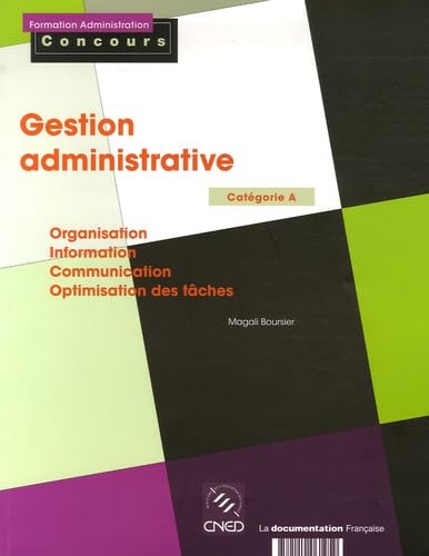 Gestion administrative - Catégorie a - Organisation, information, communicatio Business, Finance & Career