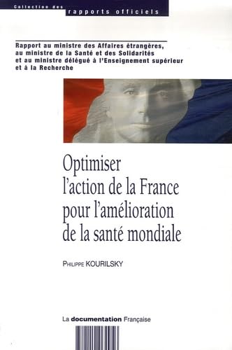 Optimiser l'action de la France pour l'amélioration de la santé mondiale book