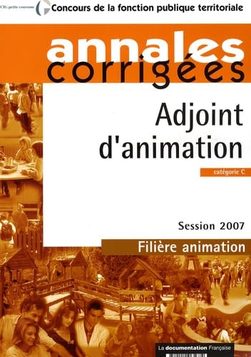 Adjoint d'animation, catégorie C, filière animation: Annales corrigées book