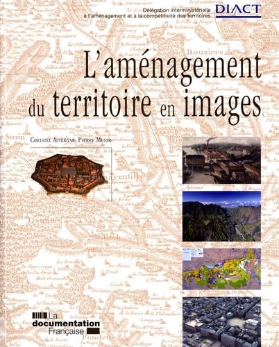 L'aménagement du territoire en images book