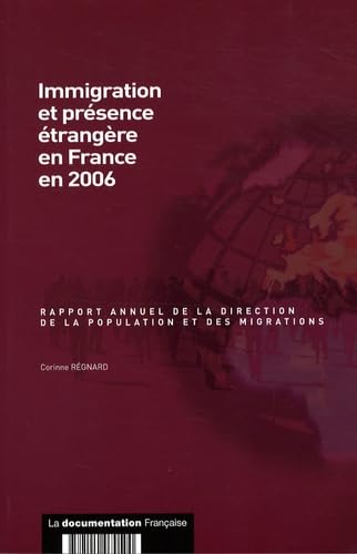 Immigration et présence eérangère en France en 2006 book