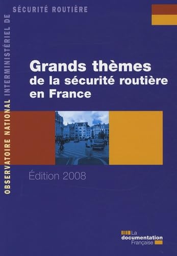 Grands thèmes de la sécurité routière en France book