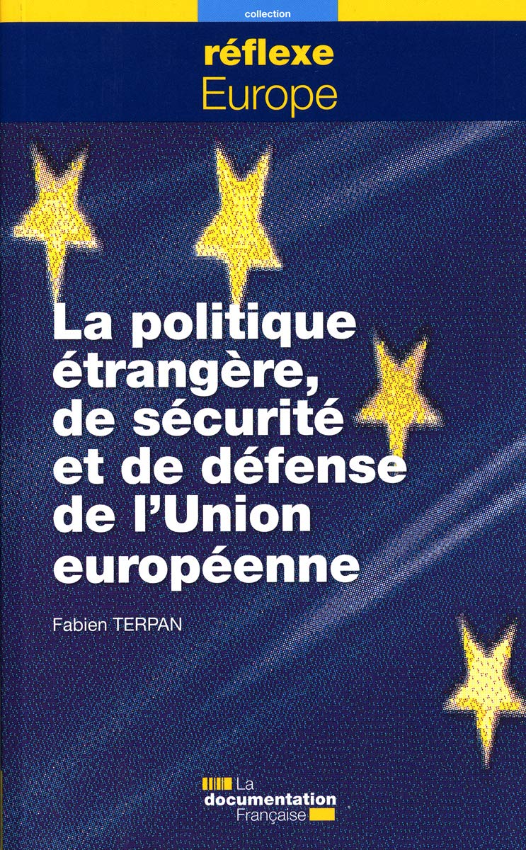La politique étrangère, de sécurité et de défense de l'Union Européenne book