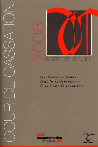 Rapport annuel 2008 de la cour de cassation - Les discriminations dans la juri book