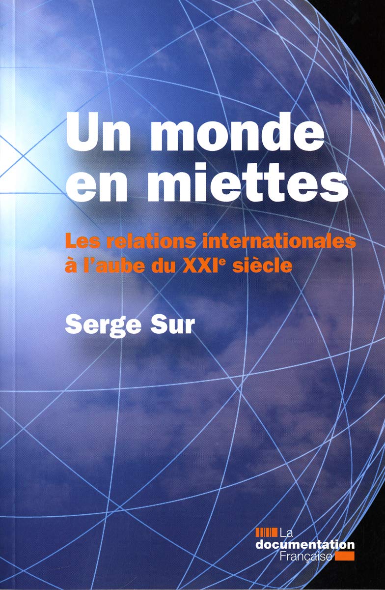 Un monde en miettes. Les relations internationales à l'aube du XXIe siècle book