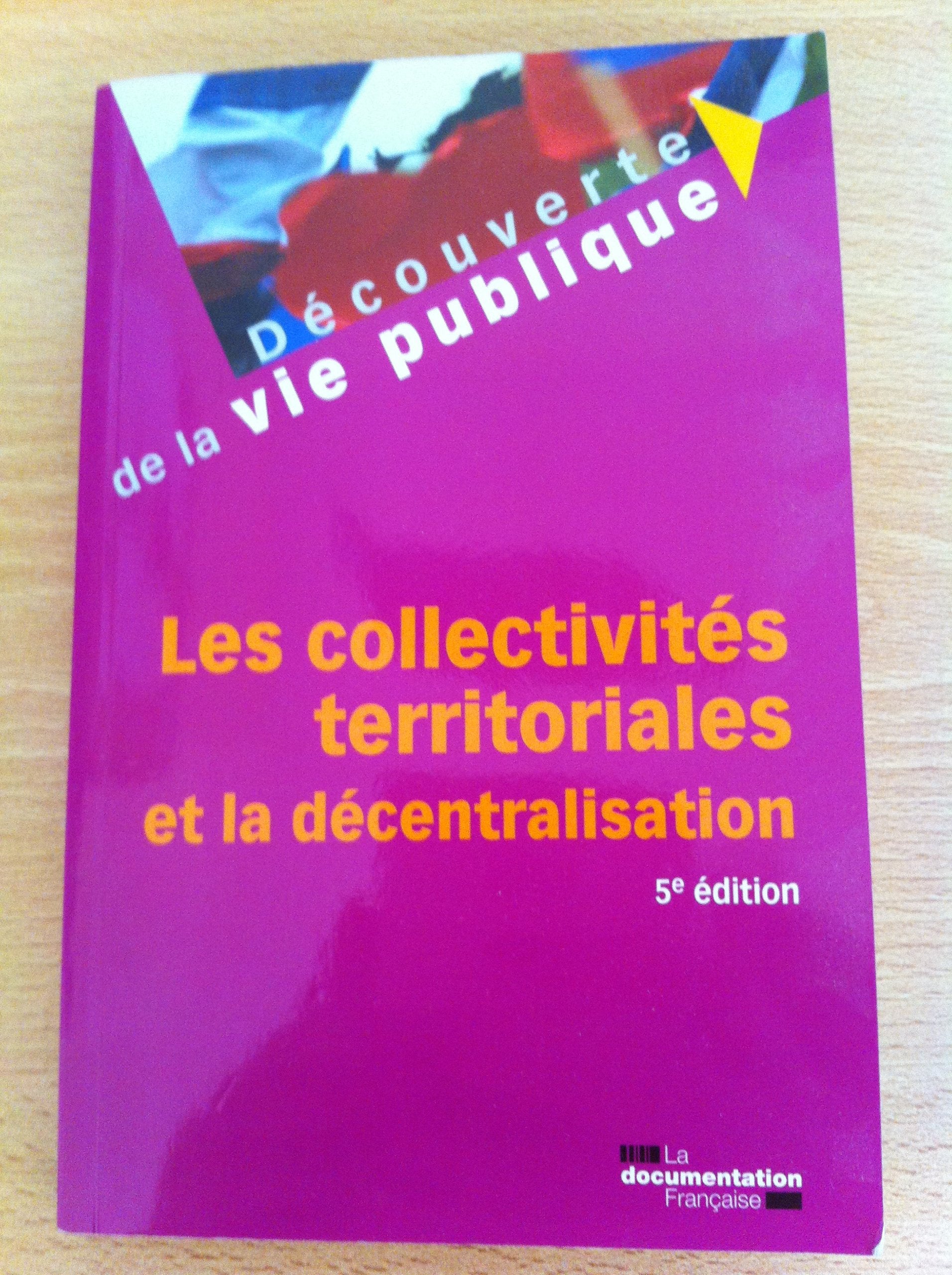 Les collectivités territoriales et la décentralisation book