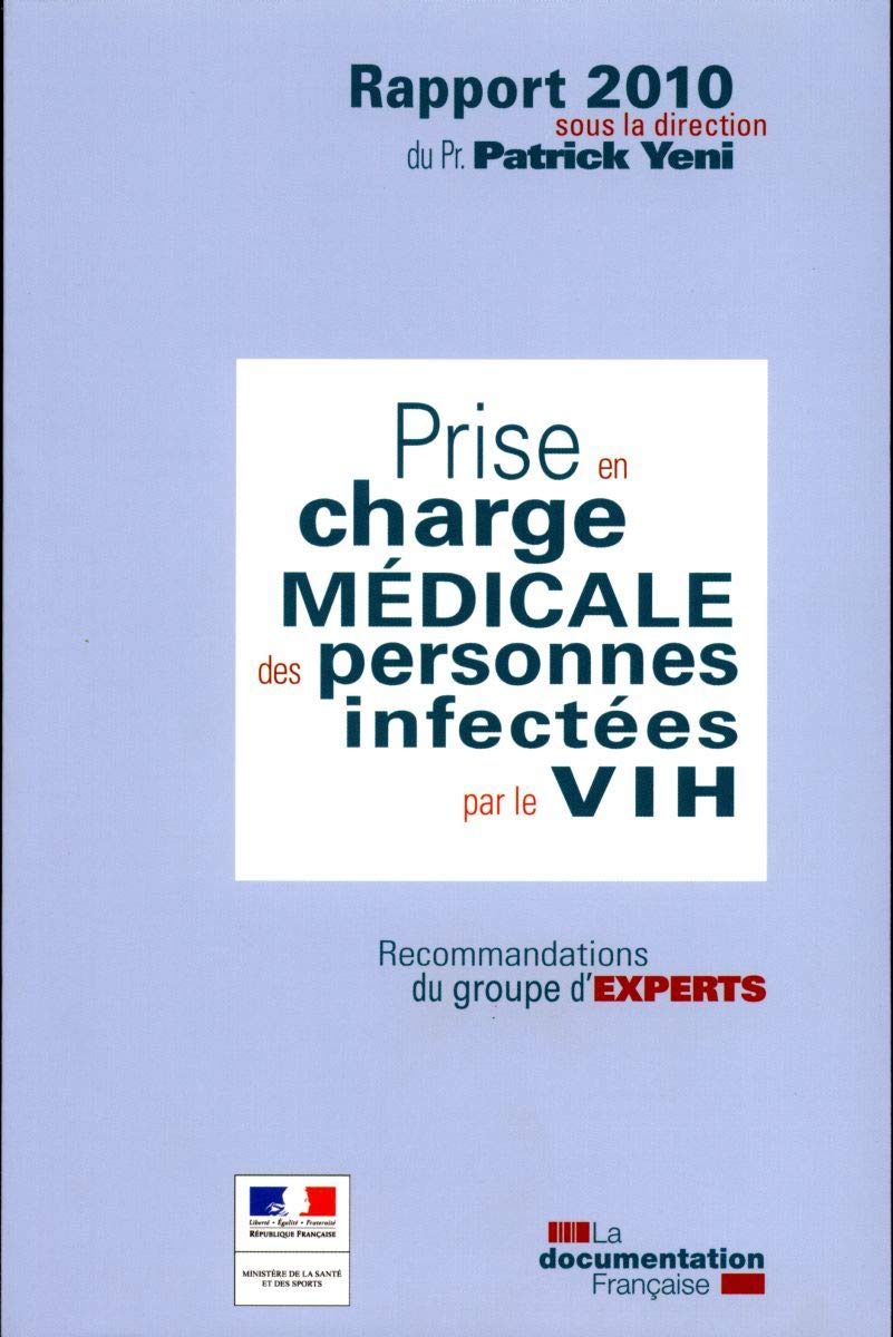Prise en charge médicale des personnes infectées par le VIH: Recommandations du groupe d'experts book
