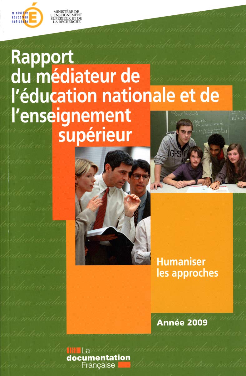 Rapport du médiateur de l'éducation nationale et de l'enseignement supérieur: Humaniser les approches Politics & History