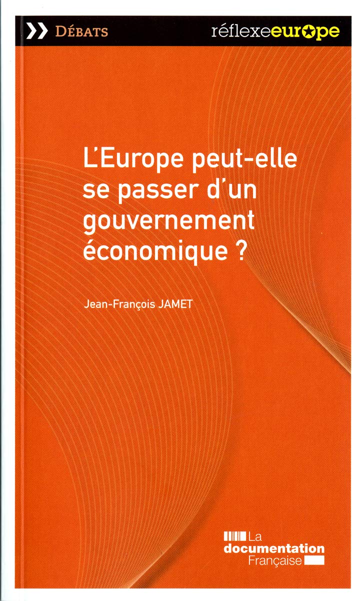 L'Europe peut-elle se passer d'un gouvernement économique ? book